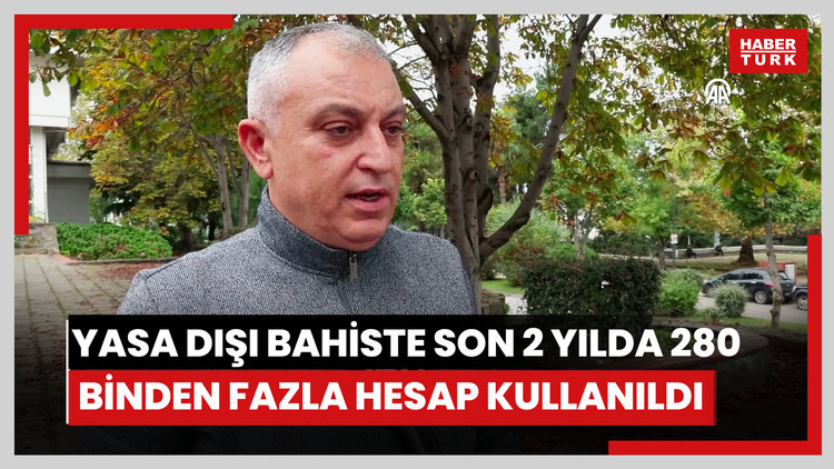 Yasa dışı bahiste son 2 yılda 280 binden fazla hesap kullanıldı