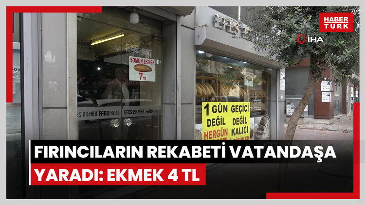 Fırıncıların rekabeti vatandaşa yaradı: Ekmek 4 TL