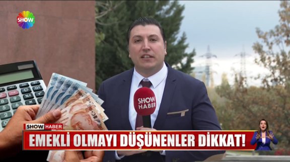 Emekli olmayı düşünenler dikkat!