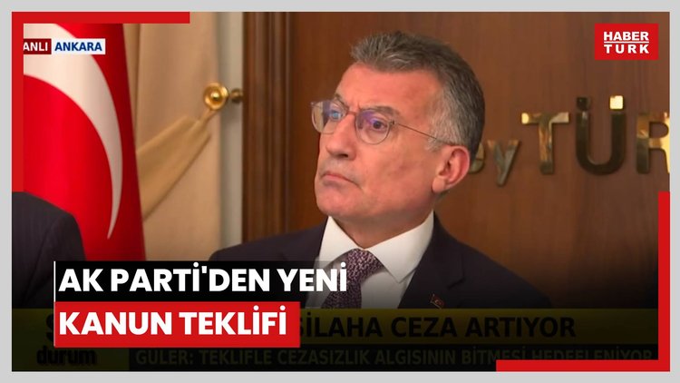 AK Parti'den yeni kanun teklifi