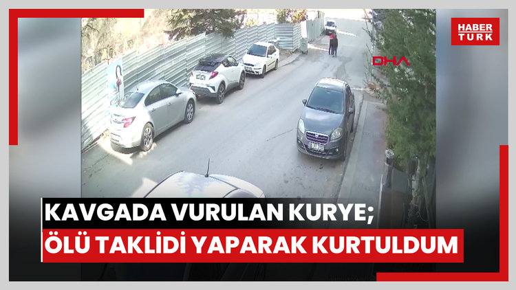 Adres sorma kavgasında başından vurulan kurye; ölü taklidi yaparak kurtuldum.