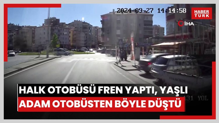 Halk otobüsü fren yaptı, yaşlı adam kapısı açık otobüsten böyle düştü