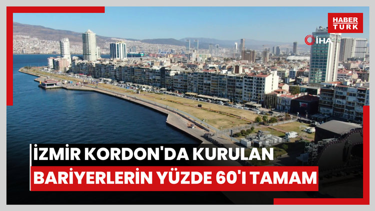 İzmir Kordon'da taşkınlara karşı kurulan beton bariyerlerin yüzde 60'ı tamam.