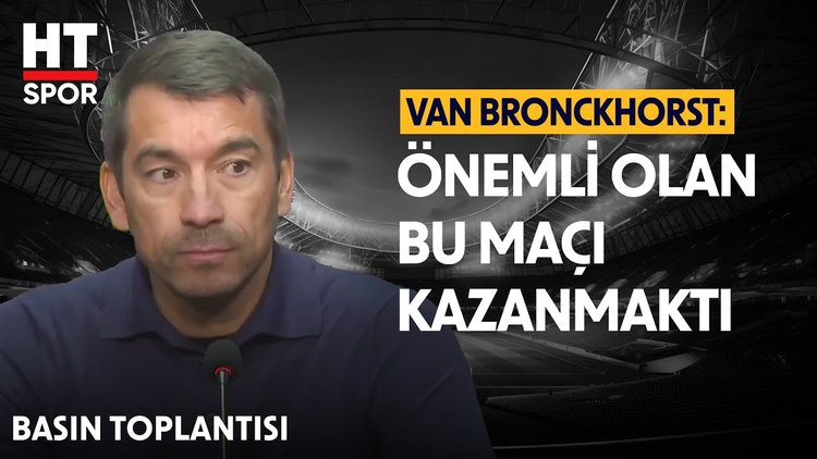 Van Bronckhorst, Malmö maçını değerlendirdi - Basın Toplantısı