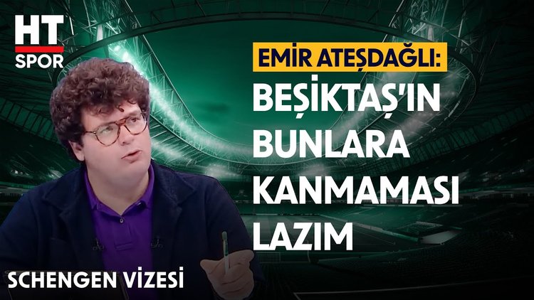 Emir Ateşdağlı, Svensson'un performansını değerlendirdi - Schengen Vizesi