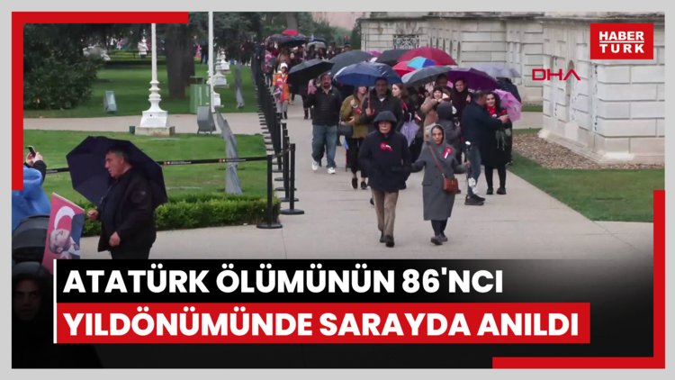 Atatürk ölümünün 86'ncı yıldönümünde Dolmabahçe Sarayı'nda anıldı