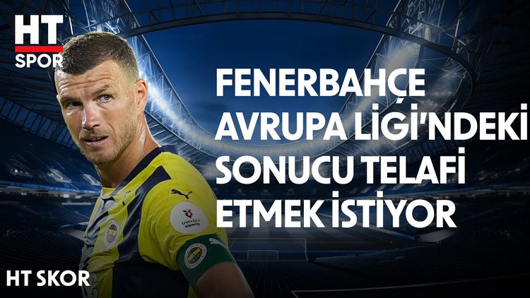 Fenerbahçe milli araya moralli girmek istiyor - HT Skor