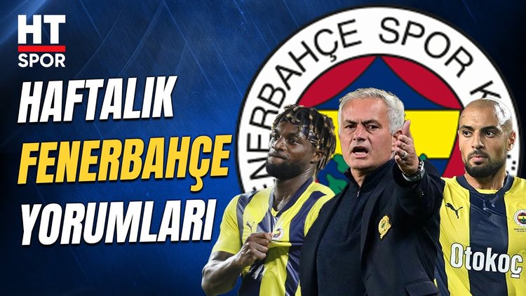 HT Spor yorumcuları Fenerbahçe'nin oynadığı futbolu değerlendirdi - HT Spor