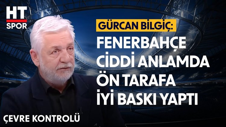 "Fenerbahçe, Sivasspor maçında neleri doğru yaptı" - Çevre Kontrolü
