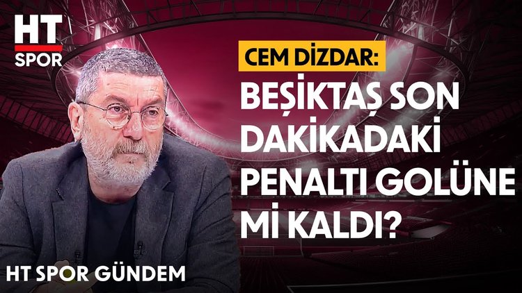 Cem Dizdar, Mete Vardar'ın açıklamalarını değerlendirdi - HT Spor Gündem