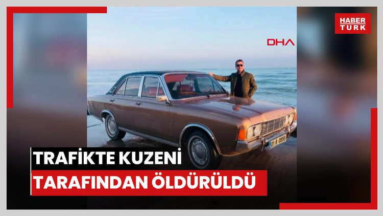 Trafikte kuzeni tarafından öldürüldü
