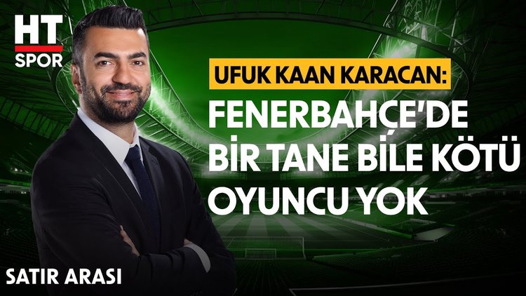 Fenerbahçe ve Galatasaray arasındaki kalite farkı - Satır Arası