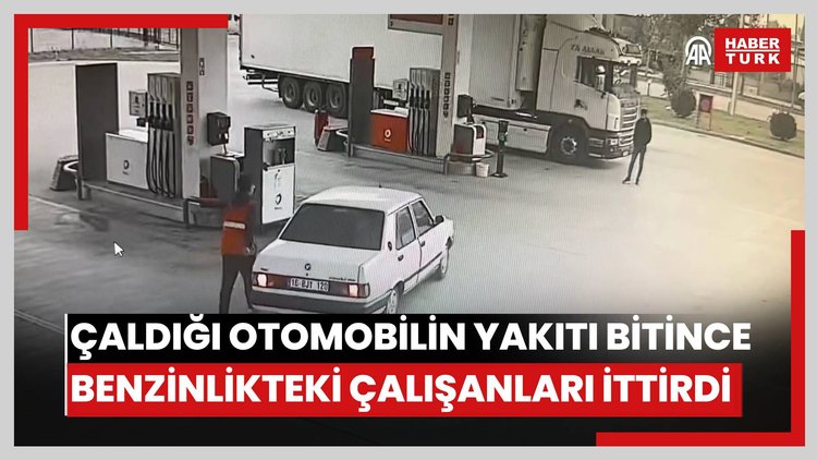 Çaldığı otomobilin yakıtı bitince benzin istasyonu çalışanlarına ittirdi.
