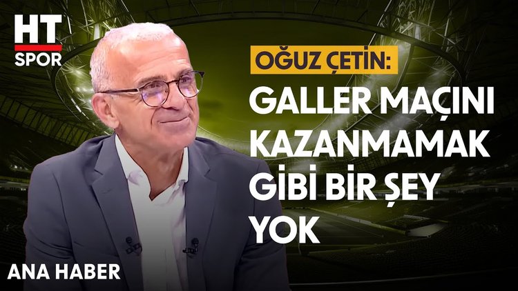 Oğuz Çetin, A Milli Takımın son durumunu değerlendirdi - Ana Haber (13 Kasım 2024)