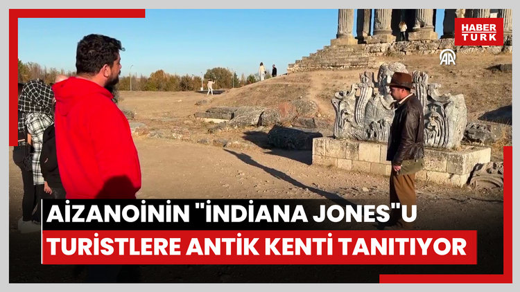 Aizanoinin "Indiana Jones"u turistlere antik kenti tanıtıyor