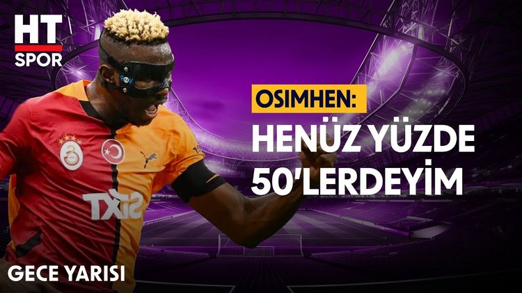 Osimhen devre arasında transfer olacak Mı? - Gece Yarısı