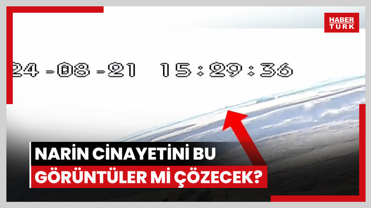 Dara Üssü'nün Görüntüsü Habertürk'te! Narin Cinayetini Bu Görüntüler Mi Çözecek?
