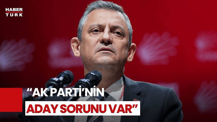 CHP Lideri Özgür Özel: "Erken Seçim Olmayacaksa Erdoğan Aday Olamaz"