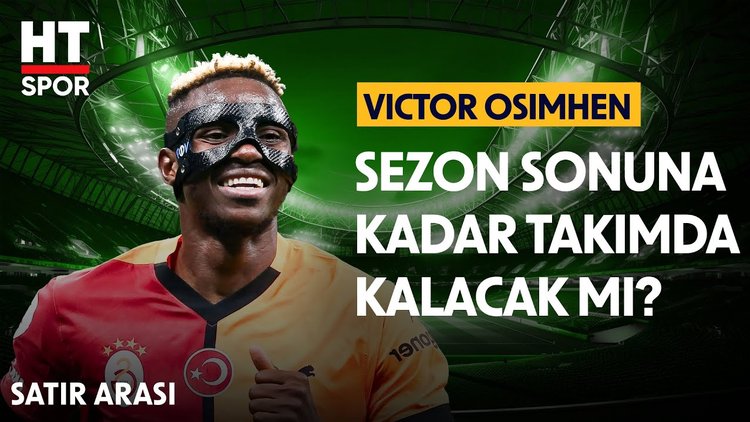 Yıldız oyuncu Osimhen'in takımdaki geleceği nasıl şekillenecek? - Satır Arası