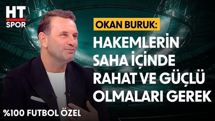 Okan Buruk, "Hakemler" konusunu cevapladı - %100 Futbol Özel