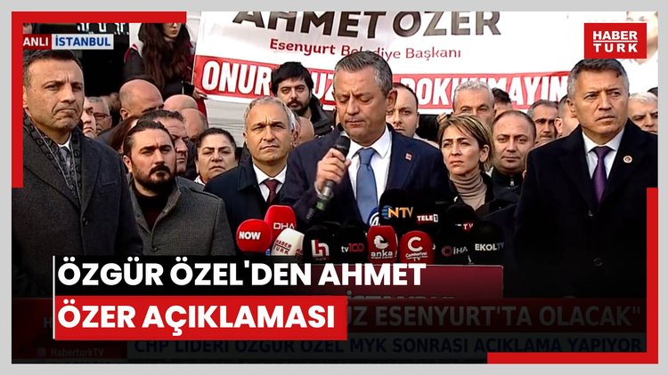 Özgür Özel'den Ahmet Özer açıklaması