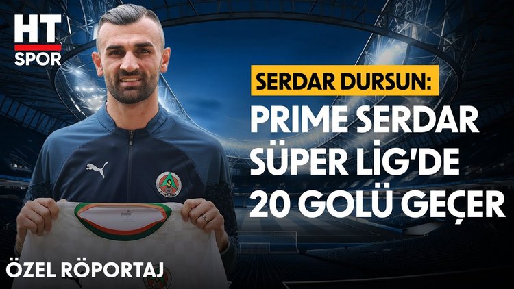 Serdar Dursun, HT Spor'un özel konuğu oldu - Özel Röportaj