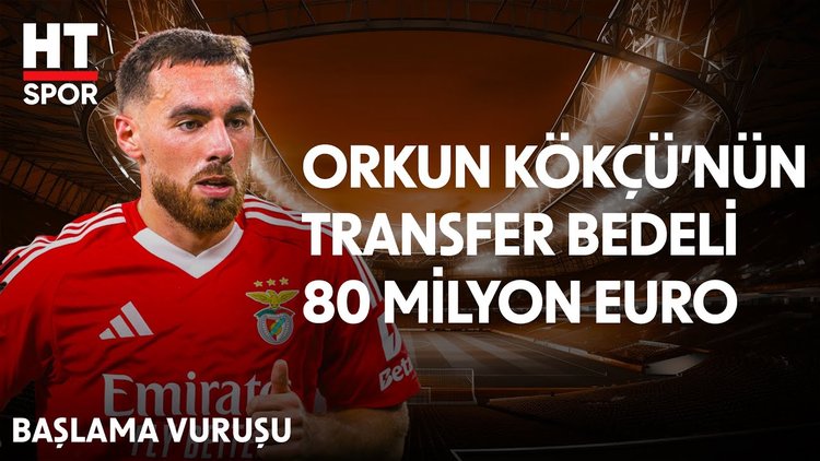 Orkun Kökçü Liverpool'a transfer olacak mı? - Dış Basın (19 Kasım 2024)