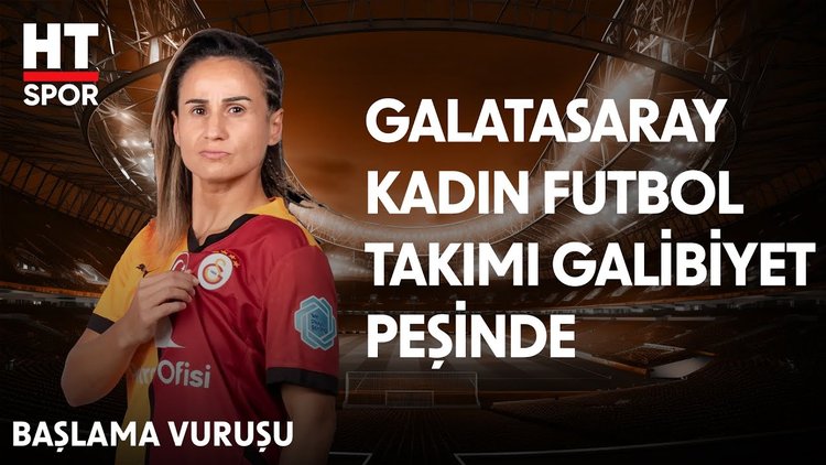 Galatasaray Kadın Futbol Takımı, Wolfsburg deplasmanında - Başlama Vuruşu (20 Kasım 2024) - HT Spor