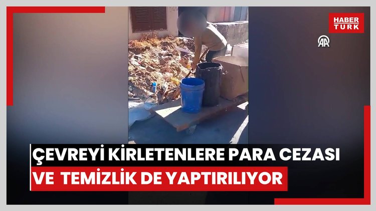 İnegöl'de çevreyi kirletenlere para cezası verilmesinin yanında temizlik de yaptırılıyor