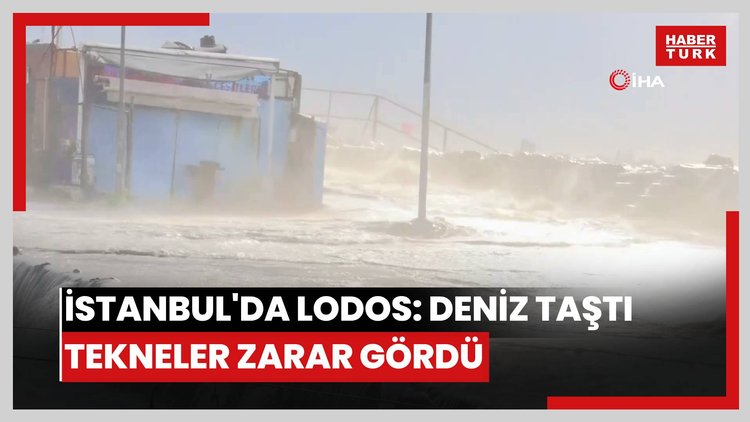 Şiddetli lodos nedeniyle İstanbul'da deniz taştı, tekneler zarar gördü