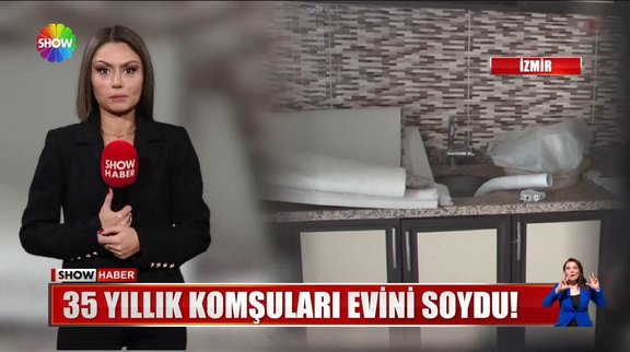 35 yıllık komşuları evini soydu!