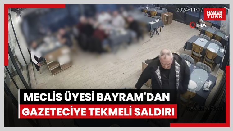 CHP'li Belediye Meclis Üyesi Bayram'dan gazeteciye tekmeli yumruklu saldırı kamerada