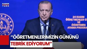 Cumhurbaşkanı Erdoğan'dan Öğretmenler Günü Mesajı