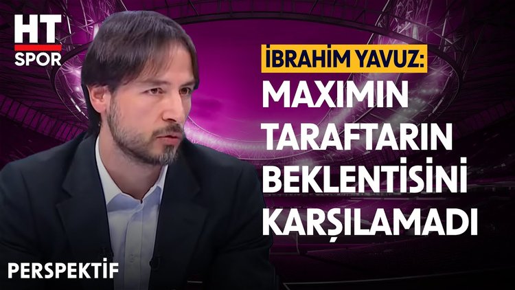 İbrahim Yavuz, Oğuz Aydın'ın performansını değerlendirdi - Perspektif