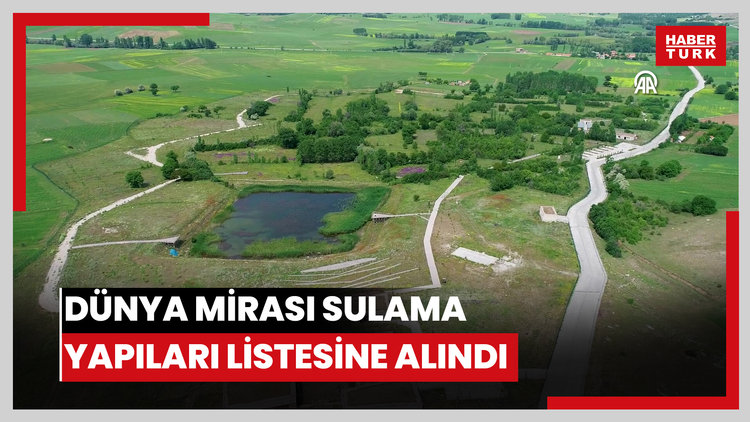 Gölpınar Hitit Barajı, Dünya Mirası Sulama Yapıları Listesine alındı