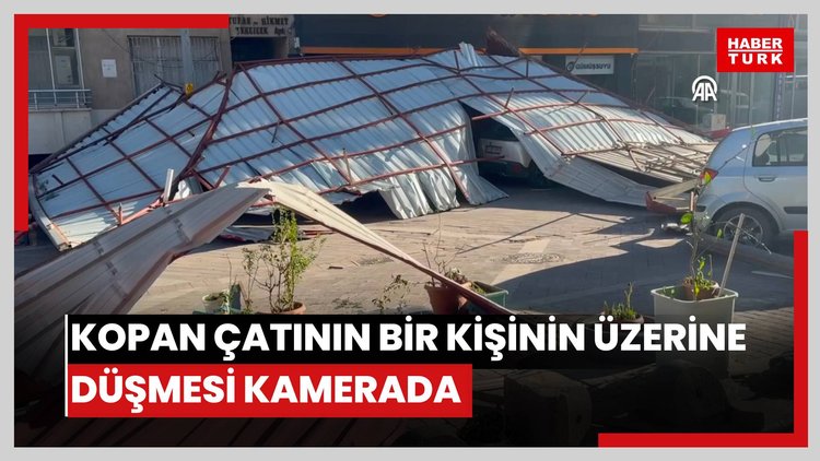 Kopan çatının bir kişinin üzerine düşmesi kamerada