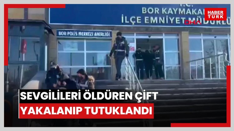 Sevgilileri öldüren çift yakalanıp, tutuklandı