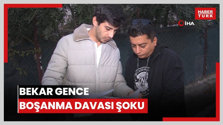 Bekar gence 'boşanma davası' şoku!