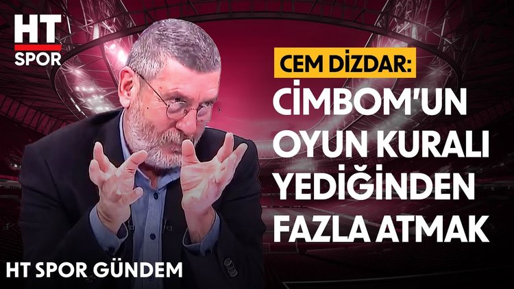 Cem Dizdar, Galatasaray'ın oyun sistemini yorumladı - HT Spor Gündem
