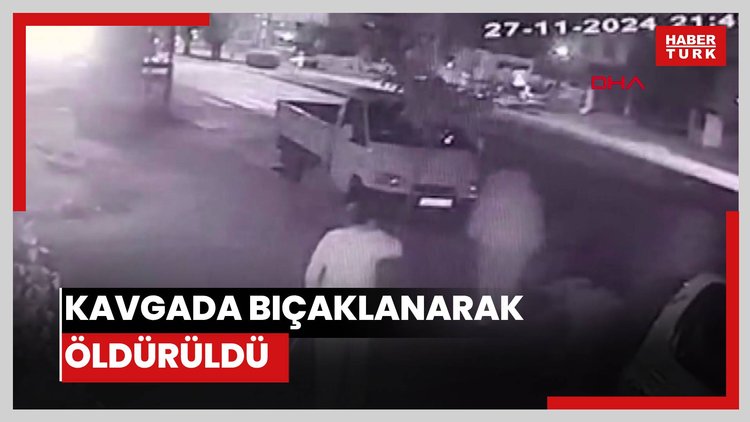 Kavgada bıçaklanarak öldürüldü