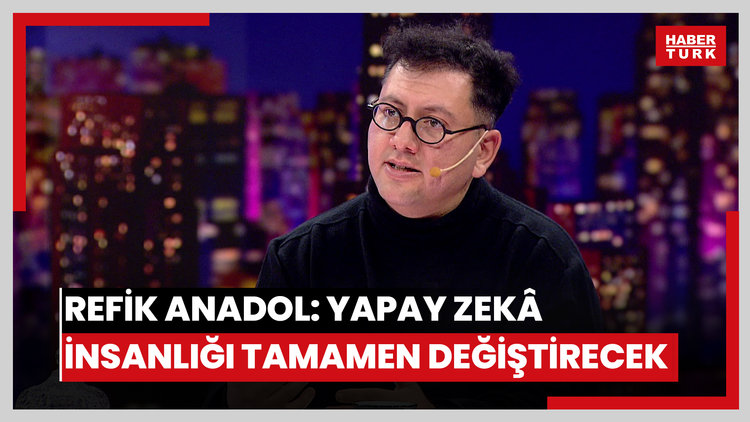 Refik Anadol: Yapay zekâ insanlığı tamamen değiştirecek