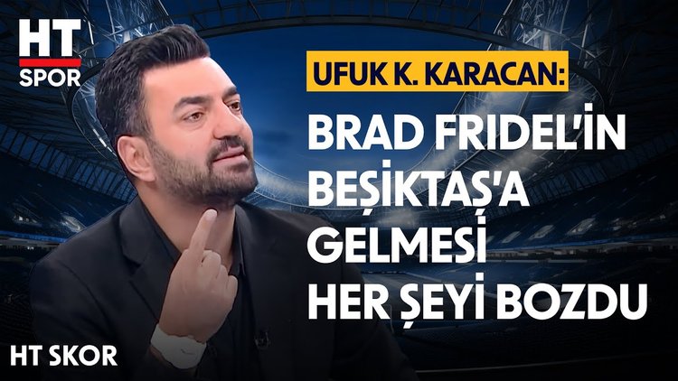 "Beşiktaş'ta yaşanan Brad Friedel krizi" - HT Skor