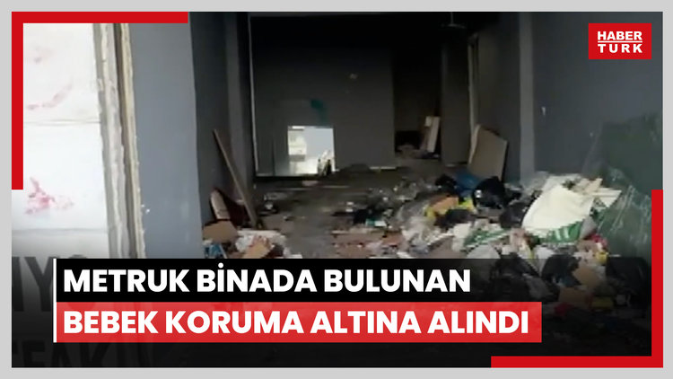 Avcılar'da metruk binada bulunan bebek koruma altına alındı; anne ve babası tutuklandı