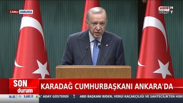 Cumhurbaşkanı Recep Tayyip Erdoğan'dan açıklamalar