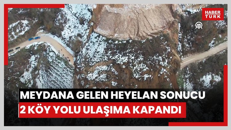 Meydana gelen heyelan sonucu 2 köy yolu ulaşıma kapandı