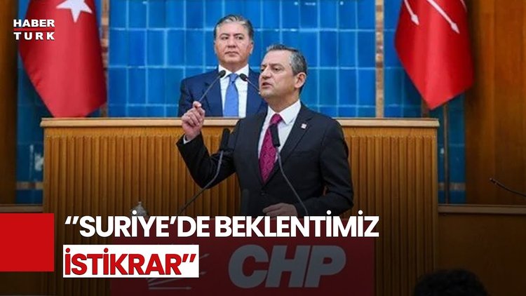 Özgür Özel'den Suriye Açıklaması: Sonu Belli Olmayan Maceralardan Uzak Durulmalı