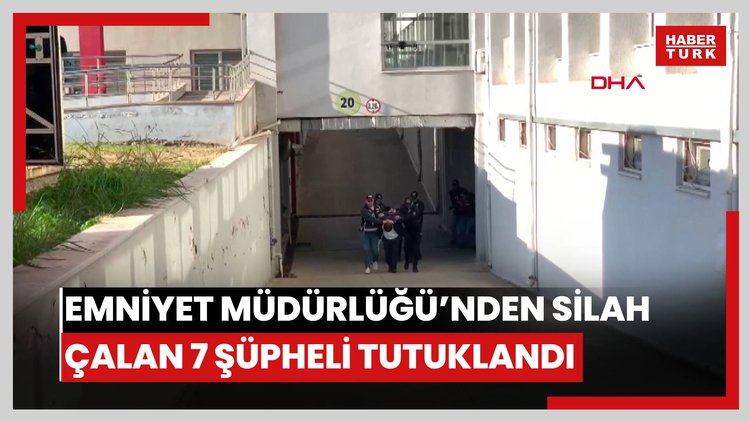 Emniyet Müdürlüğü'nün deposundan silah ve mühimmat çalan 7 şüpheli tutuklandı