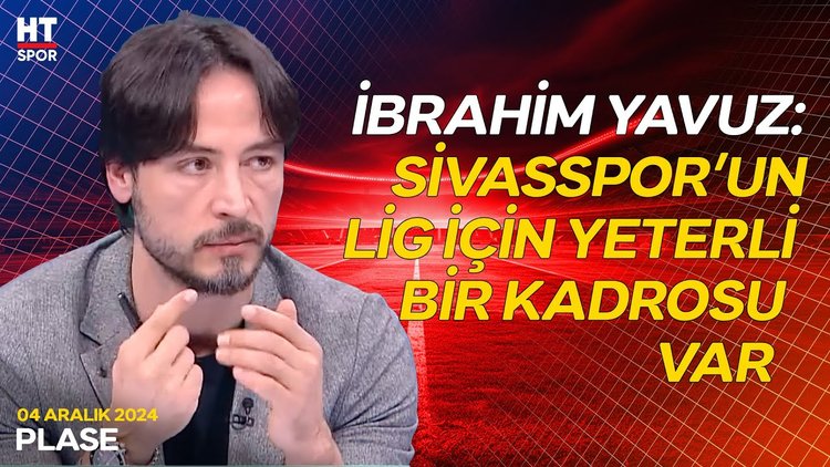 Sivasspor zorlu rakibi Galatasaray'ı konuk edecek - Plase