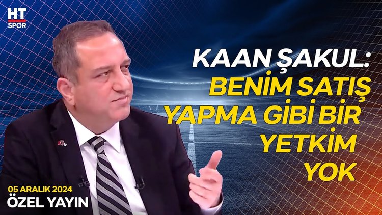 Kaan Şakul oyuncu satış iddialarına cevap verdi - Özel Yayın