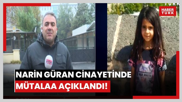Narin Güran cinayetinde mütalaa açıklandı!